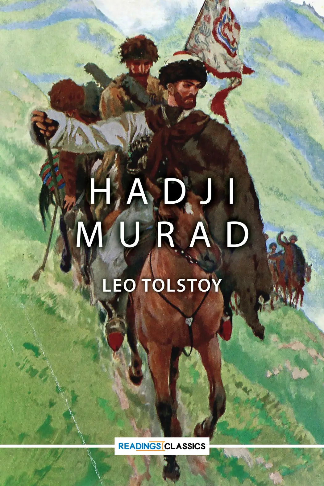 Hadji Murad by Leo Tolstoy