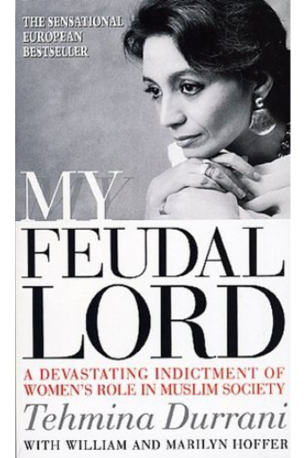 My Feudal Lord | Tehmina Durrani