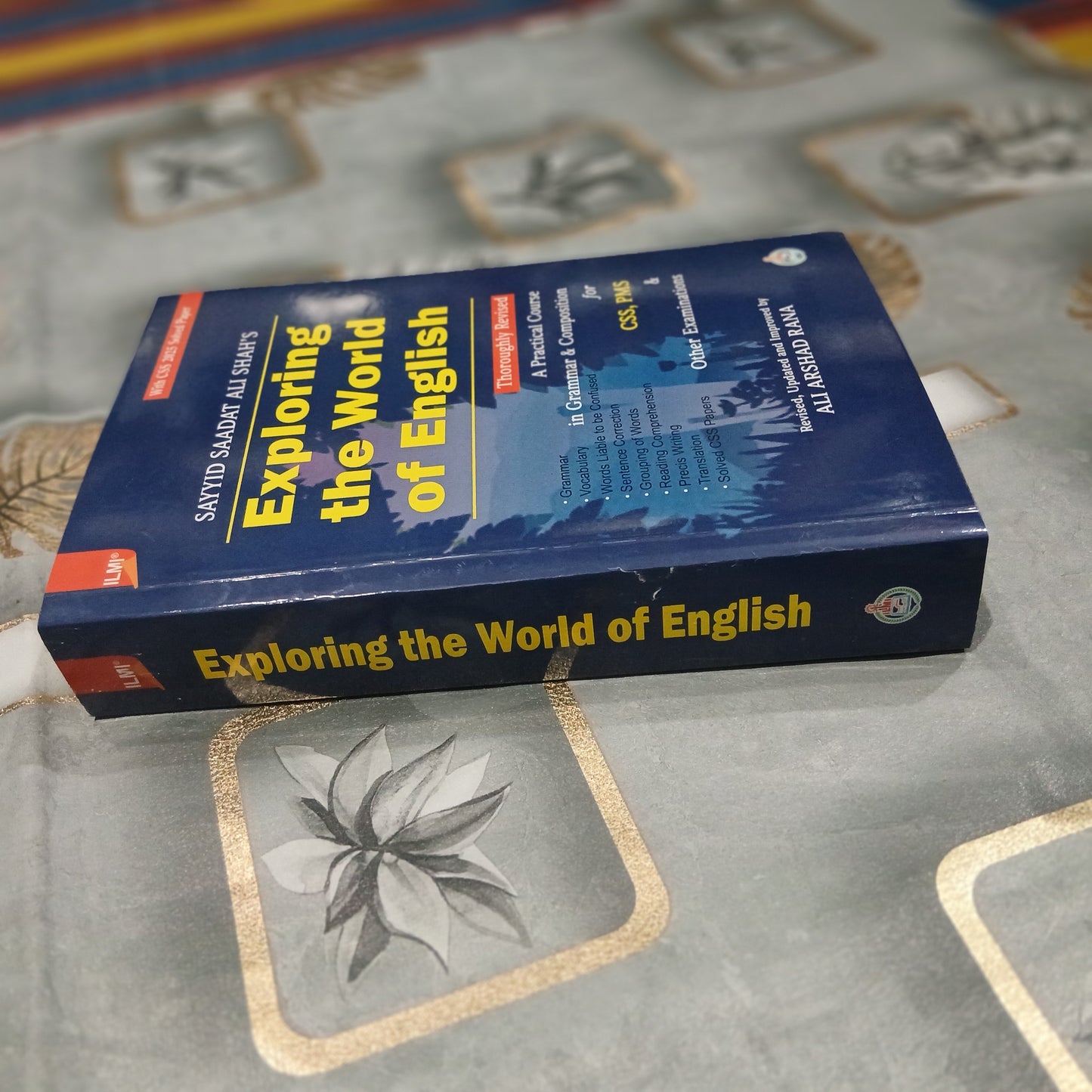 Exploring the world of English 2025 Edition By Sayyid Saadat Ali Shah